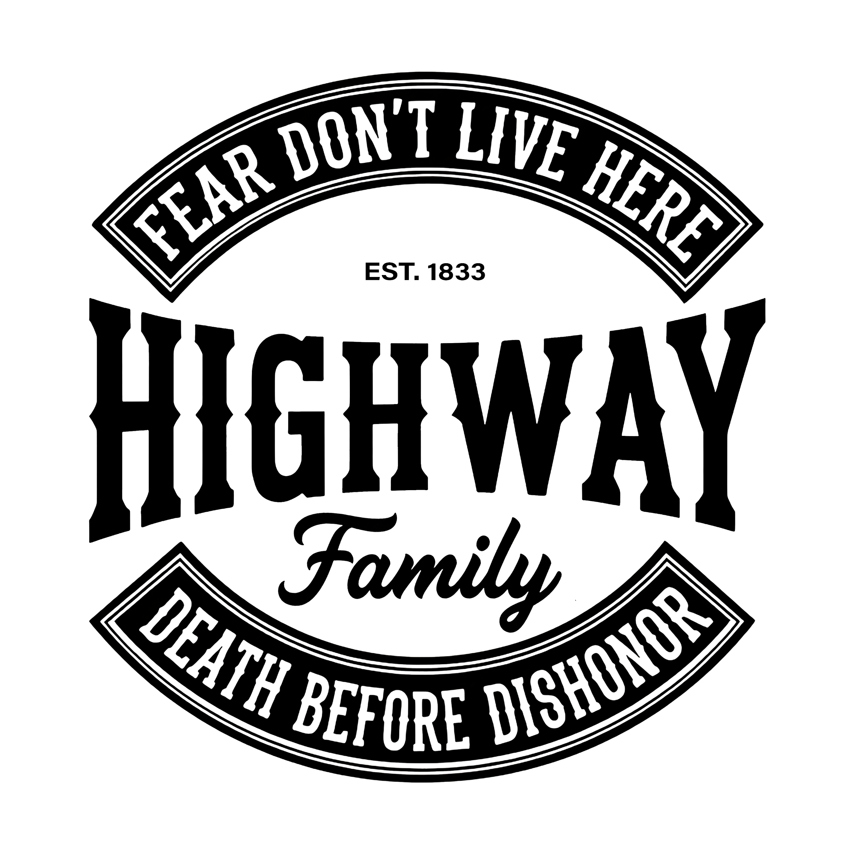 HIGHWAY FEAR DON'T LIVE HERE
